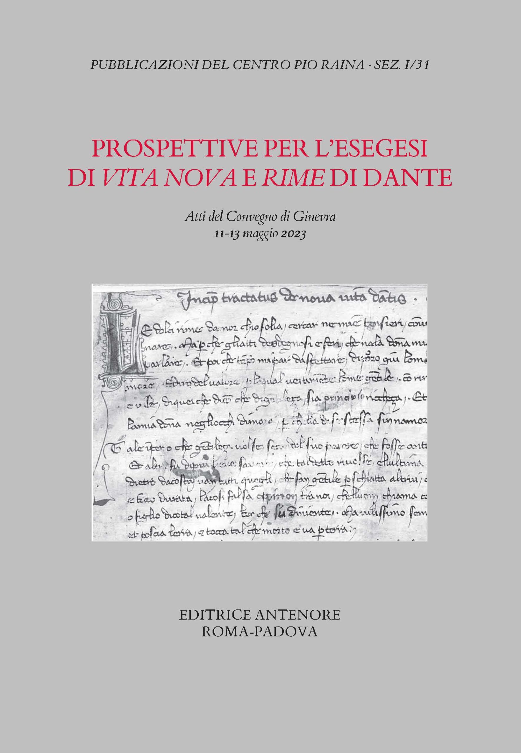 Prospettive per l’esegesi di 'Vita Nova' e 'Rime' di Dante
